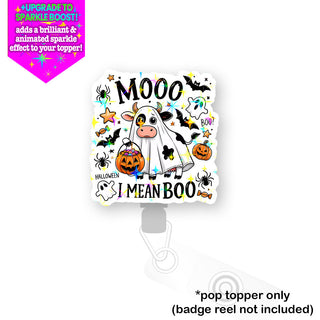 Mooo I Mean Boo Pop Topper