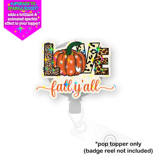Love Fall Y'all Pop Topper