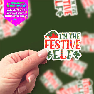 I'm The Festive Elf Sticker