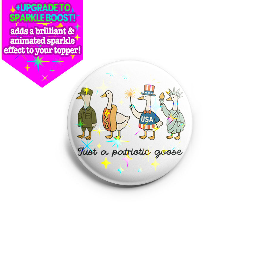 Just a Patriotic Goose Topper - Make it Sparkle - Topperswap