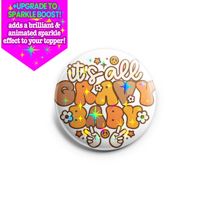 Groovy Gravy Groove Topper - Make it Sparkle - Topperswap