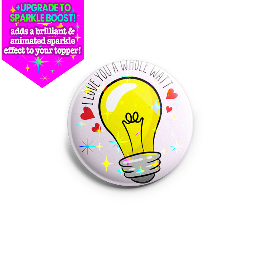 I Love You a Whole Watt Topper - - Topperswap