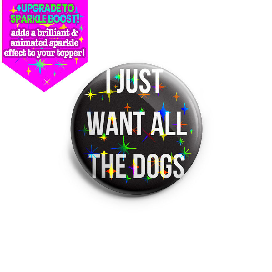 All the Dogs Topper - Make it Sparkle - Topperswap