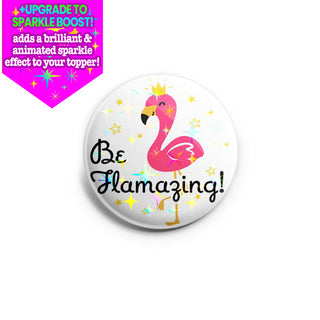 Be Flamazing Topper