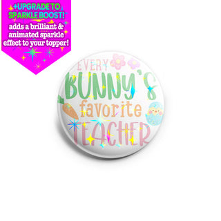 Bunny’s Fave Teacher Topper