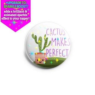 Cactus Makes Perfect Topper