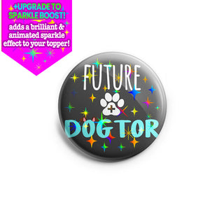 Future Dogtor Topper