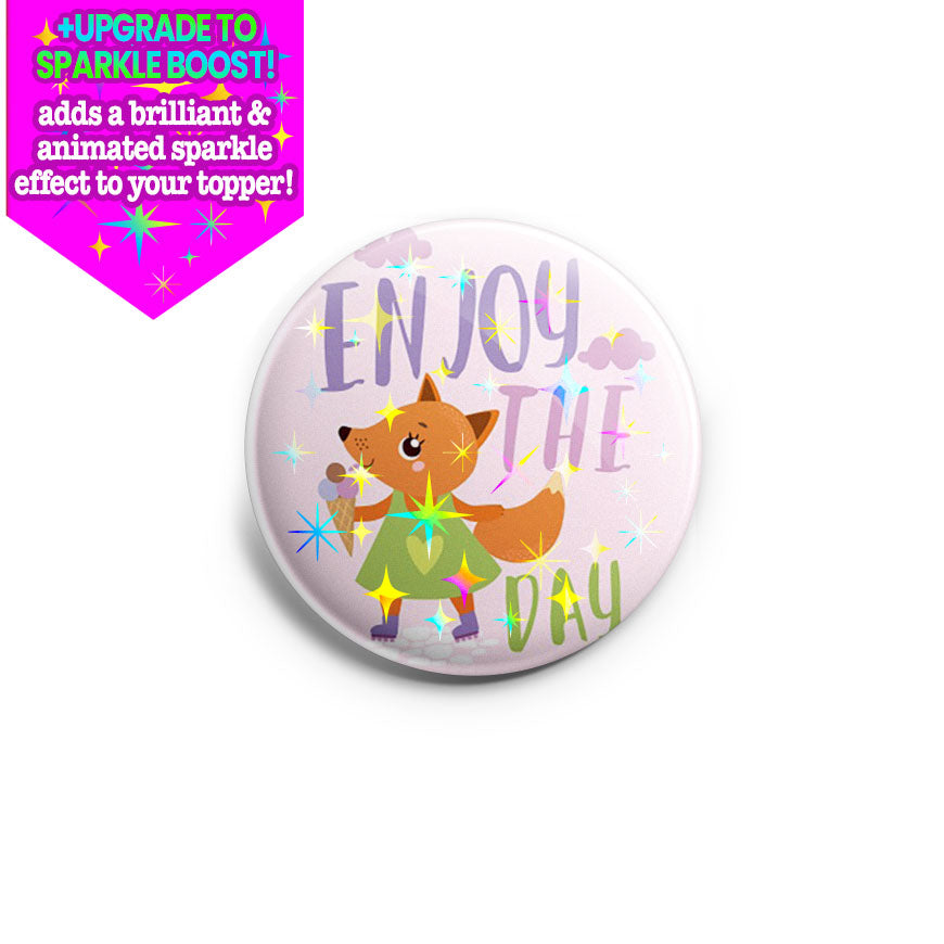 Enjoy the Day Fox Topper - - Topperswap