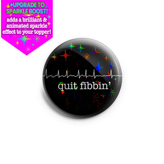 Afib EKG Quit Fibbin' Topper