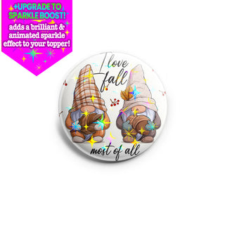 I Love Fall Most of All Gnomes Topper