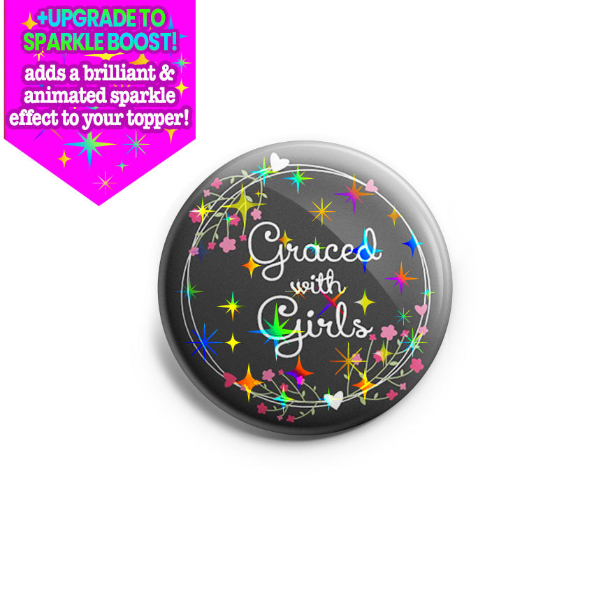 Graced With Girls - Girl Mom Topper - - Topperswap