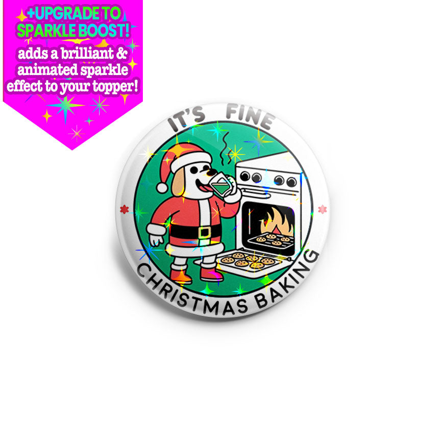 Festive 'It's Fine' Topper - Make it Sparkle - Topperswap