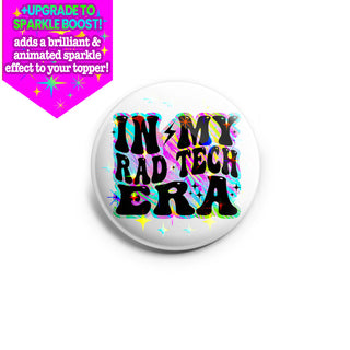 In My Rad Tech Era Topper