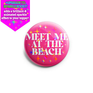 Meet Me At The Beach Topper
