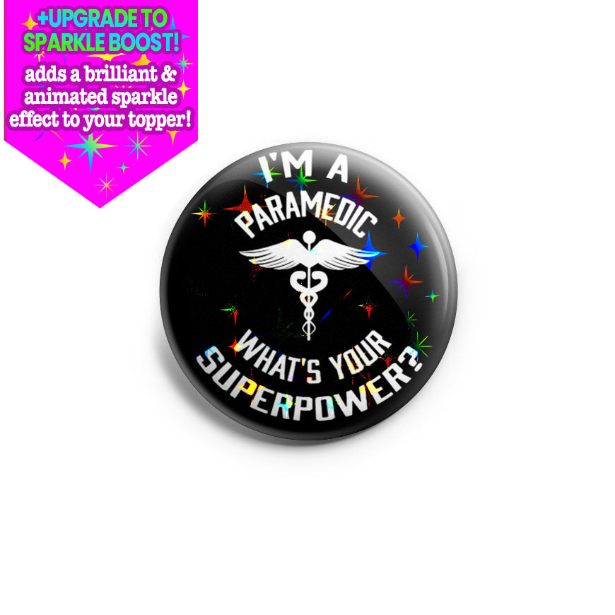 Paramedic Superpower Topper - - Topperswap