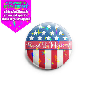 Proud to be An American Topper