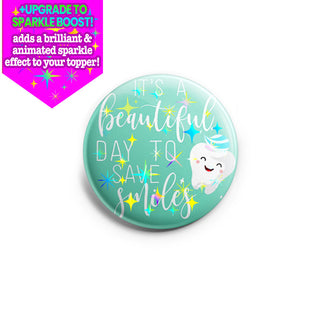 Save Smiles Topper