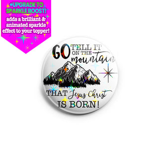 Tell it Mountain Topper