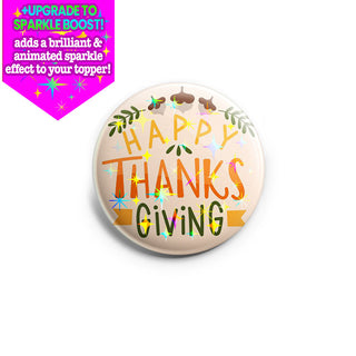 Happy Thanksgiving ’21 Topper