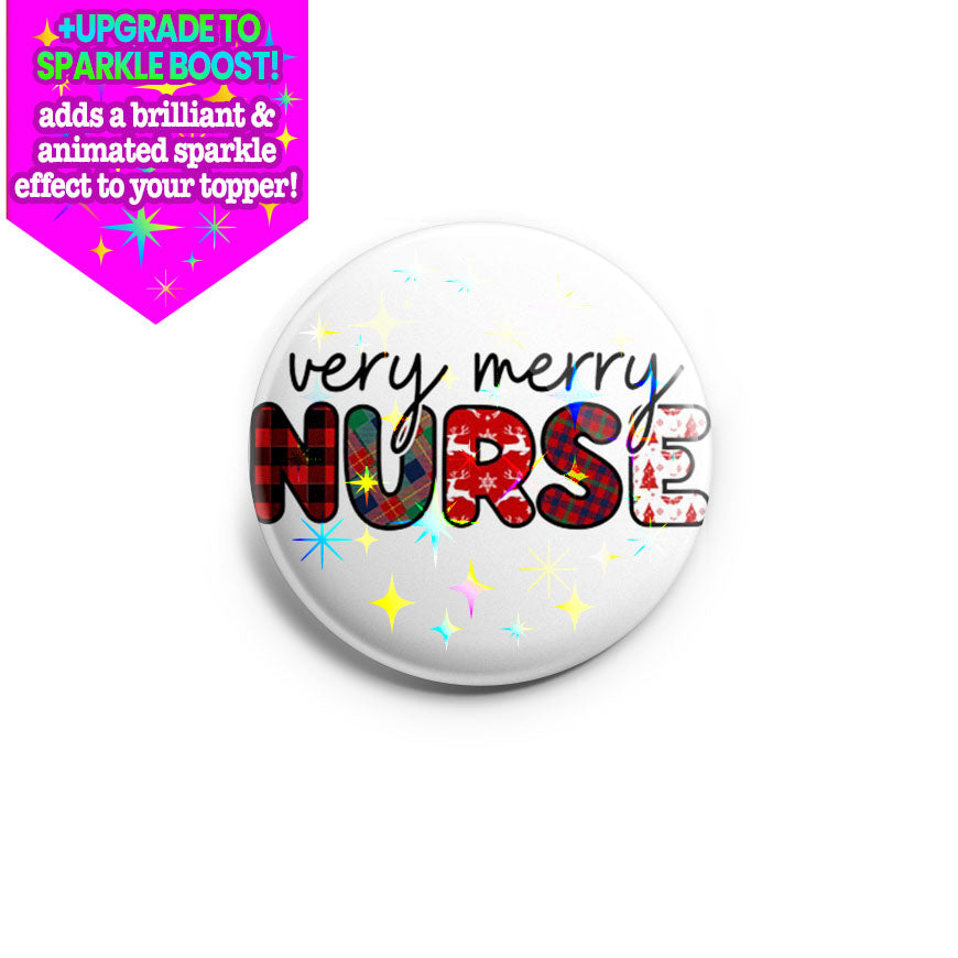 Very Merry Nurse Topper - Make it Sparkle - Topperswap