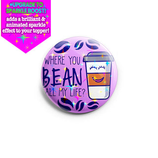 Where You Bean Topper - Vault