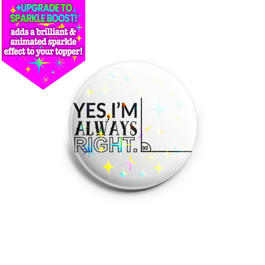 Always Right Topper - - Topperswap