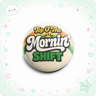 Top O the Mornin Shift Topper