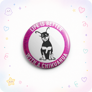 Life is Better With A Chihuahua Topper
