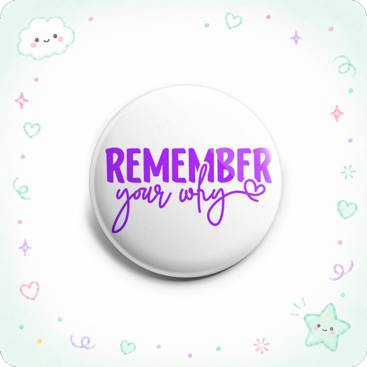 Remember Your Why Topper - - Topperswap