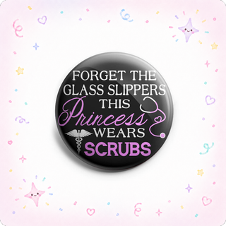This Princess Wears Scrubs Topper