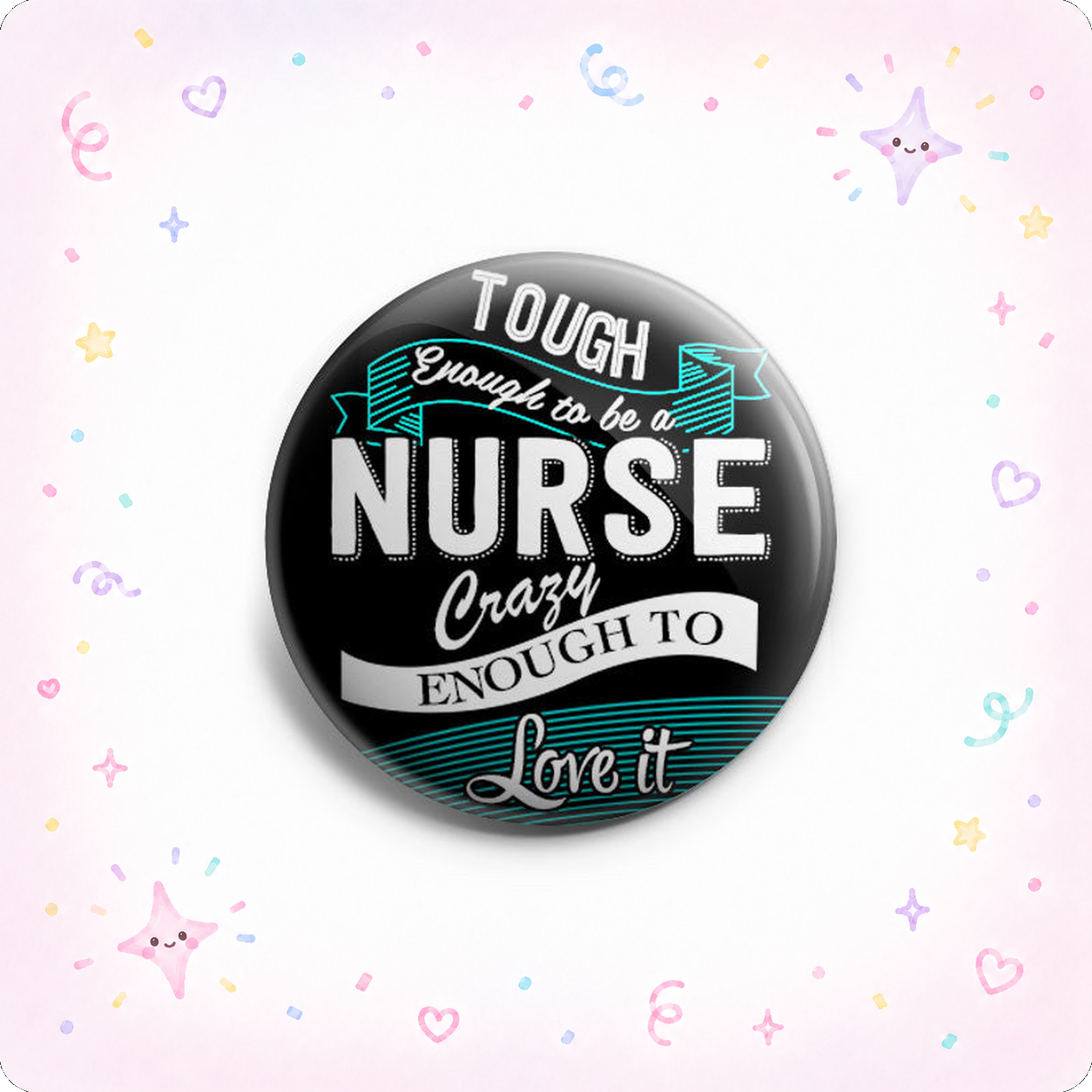 Tough Enough To Be A Nurse Topper - - Topperswap