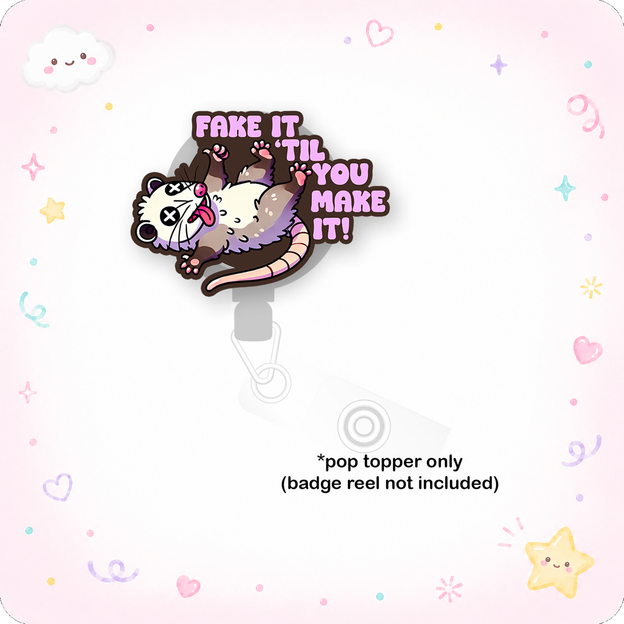 Fake It 'Til You Make It Pop Topper - - Topperswap