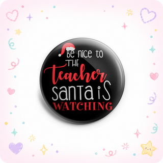 Santa is Watching - Teacher Topper - Vault