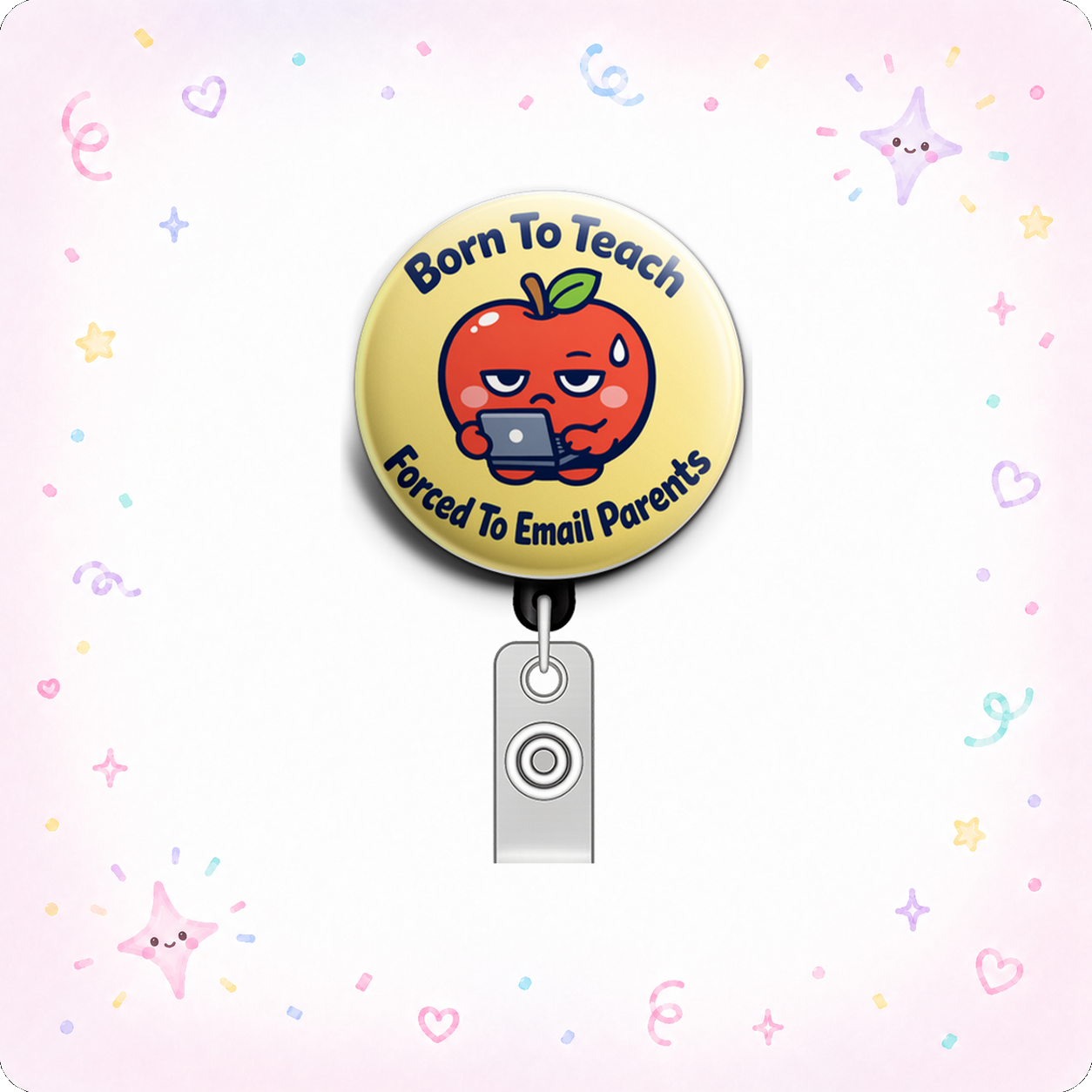Born To Teach Forced To Email Parents Swapfinity Retractable ID Badge Reel - - Topperswap