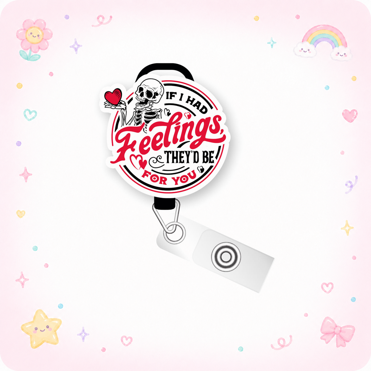 If I Had Feelings, They’d Be for You Pop Topper Swapfinity Retractable ID Badge Reel - - Topperswap