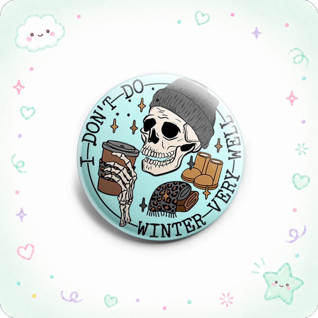 Winter-Skelefun - I Don't Do Winter Very Well Topper - - Topperswap