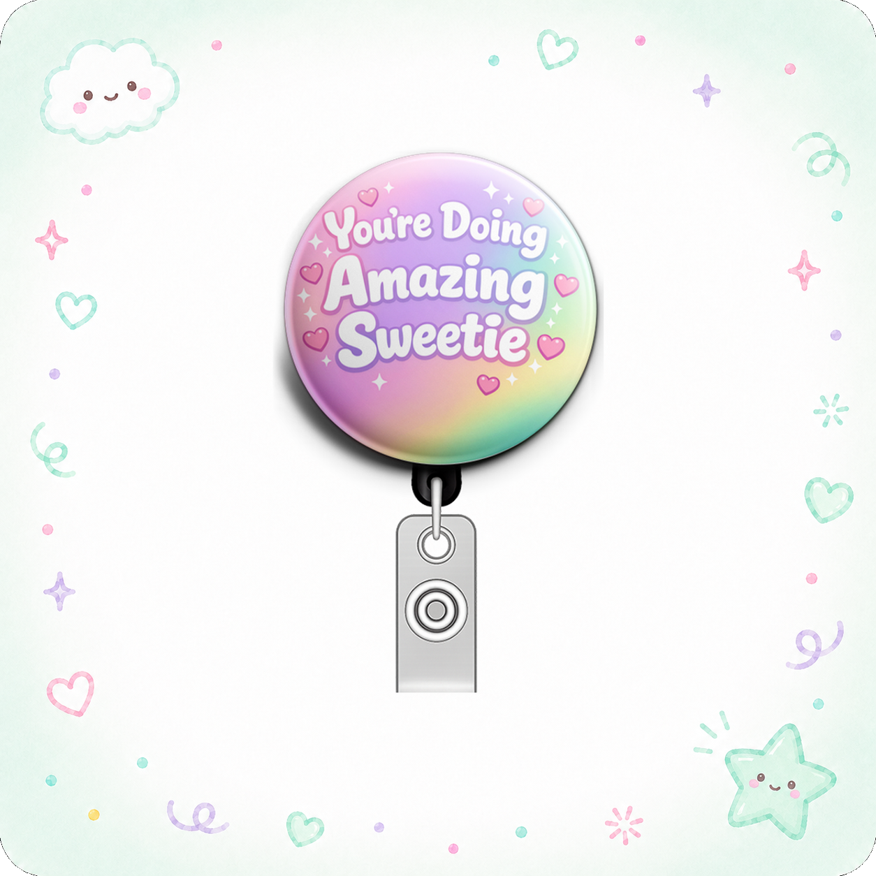 You're Doing Amazing Sweetie Swapfinity Retractable ID Badge Reel - - Topperswap