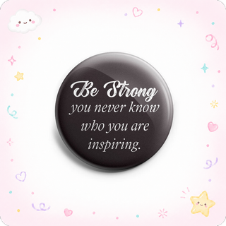 Be Strong Topper
