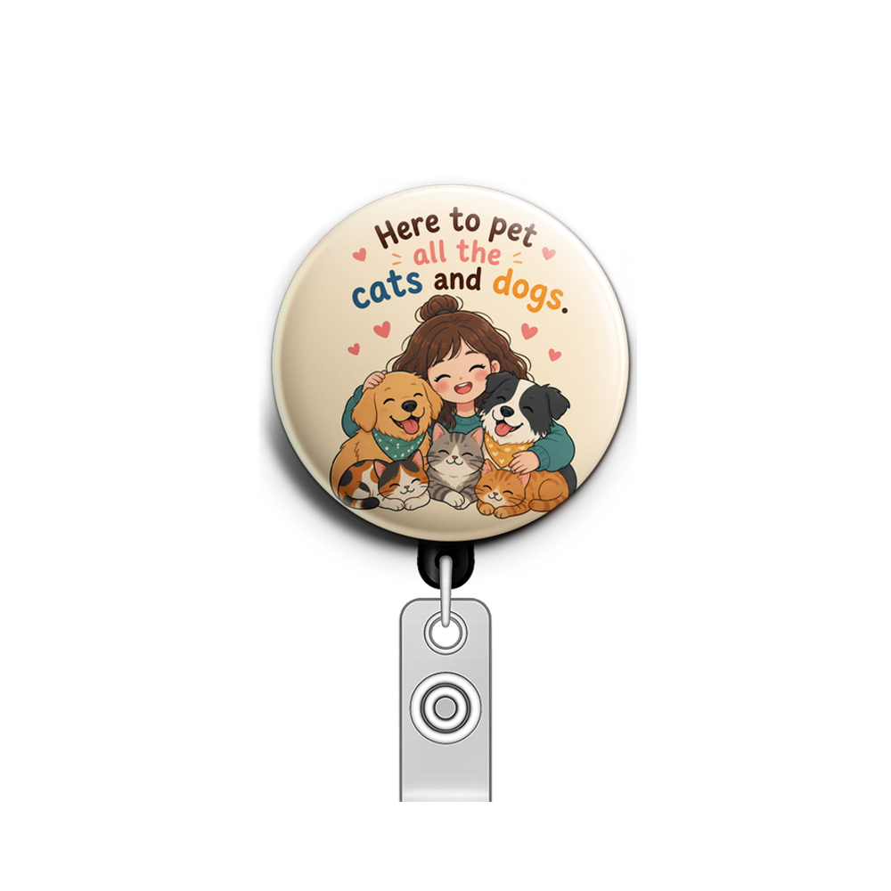 Custom Design – Here to pet all the cats and dogs. - Badge Reel (Alligator, Black) - Topperswap