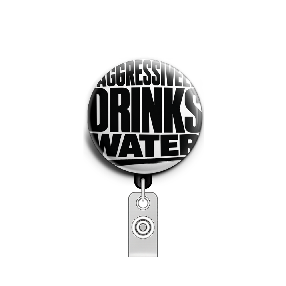 Bold typography reading aggressively drinks water. white ba…