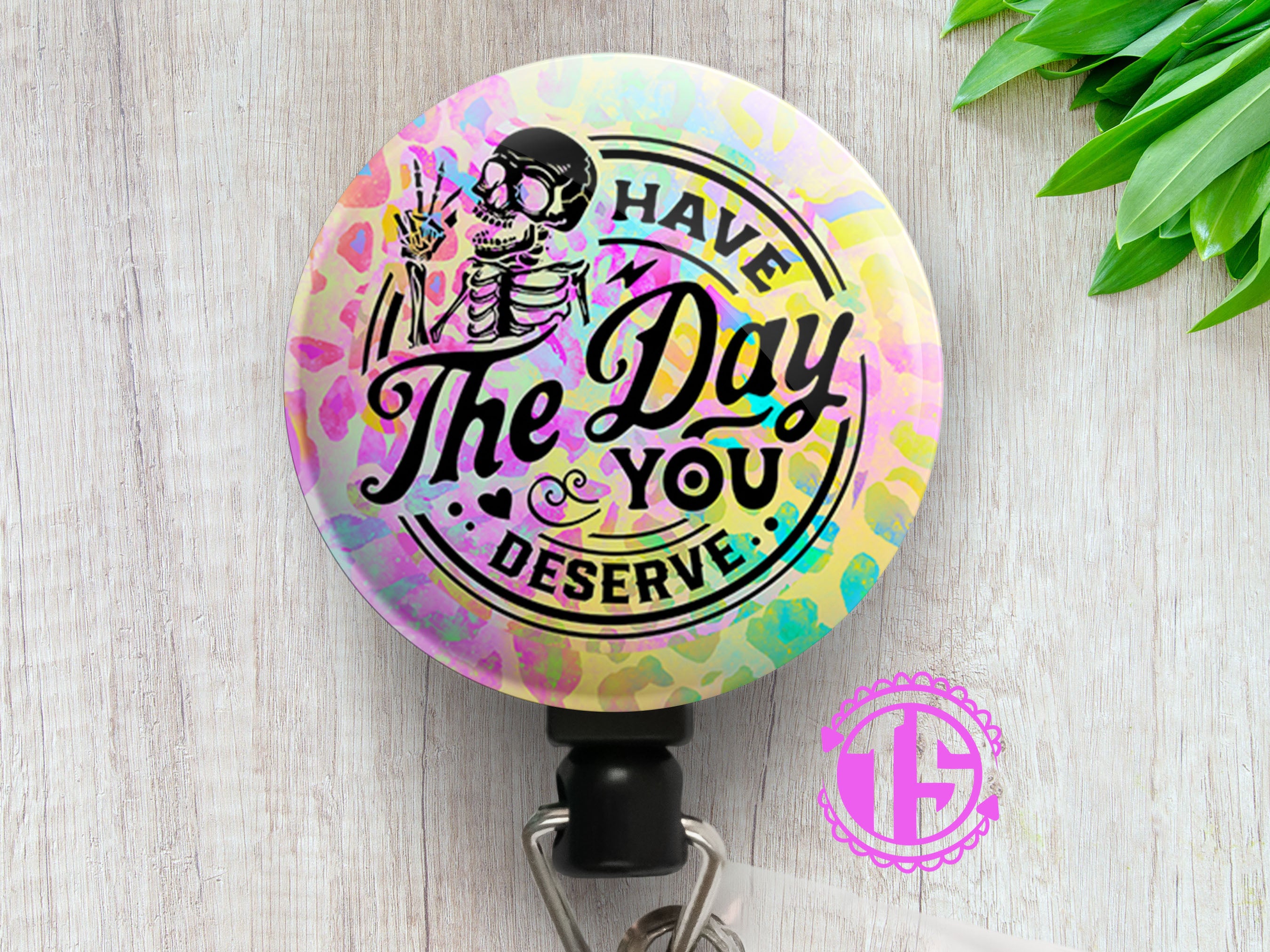 You Have the Day You Deserve Rainbow Leopard Swapfinity Retractable ID Badge Reel - - Topperswap
