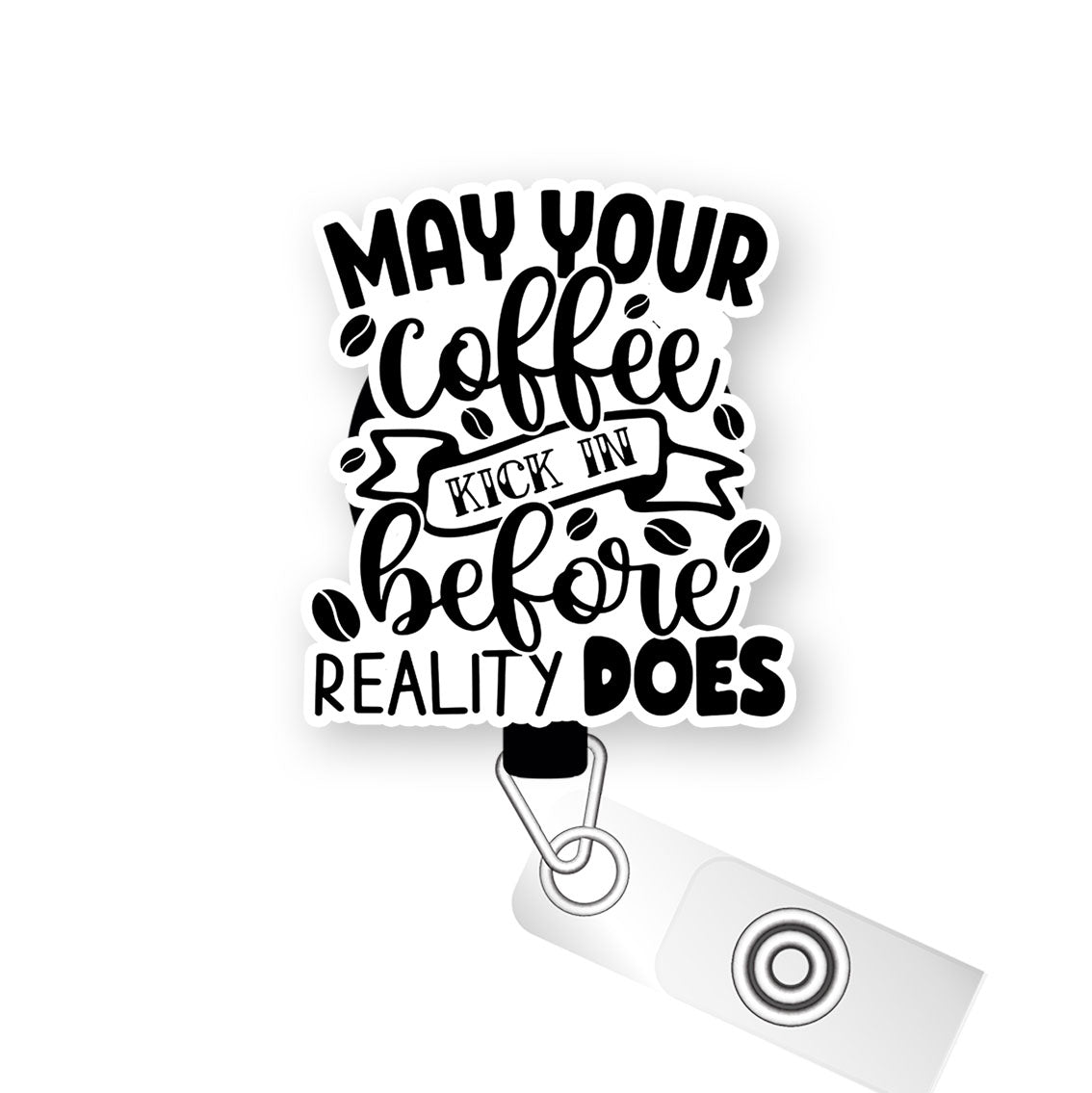 May Your Coffee Be Strong Pop Topper Swapfinity Retractable ID Badge Reel - Slide Clip / Premium Matte - Topperswap