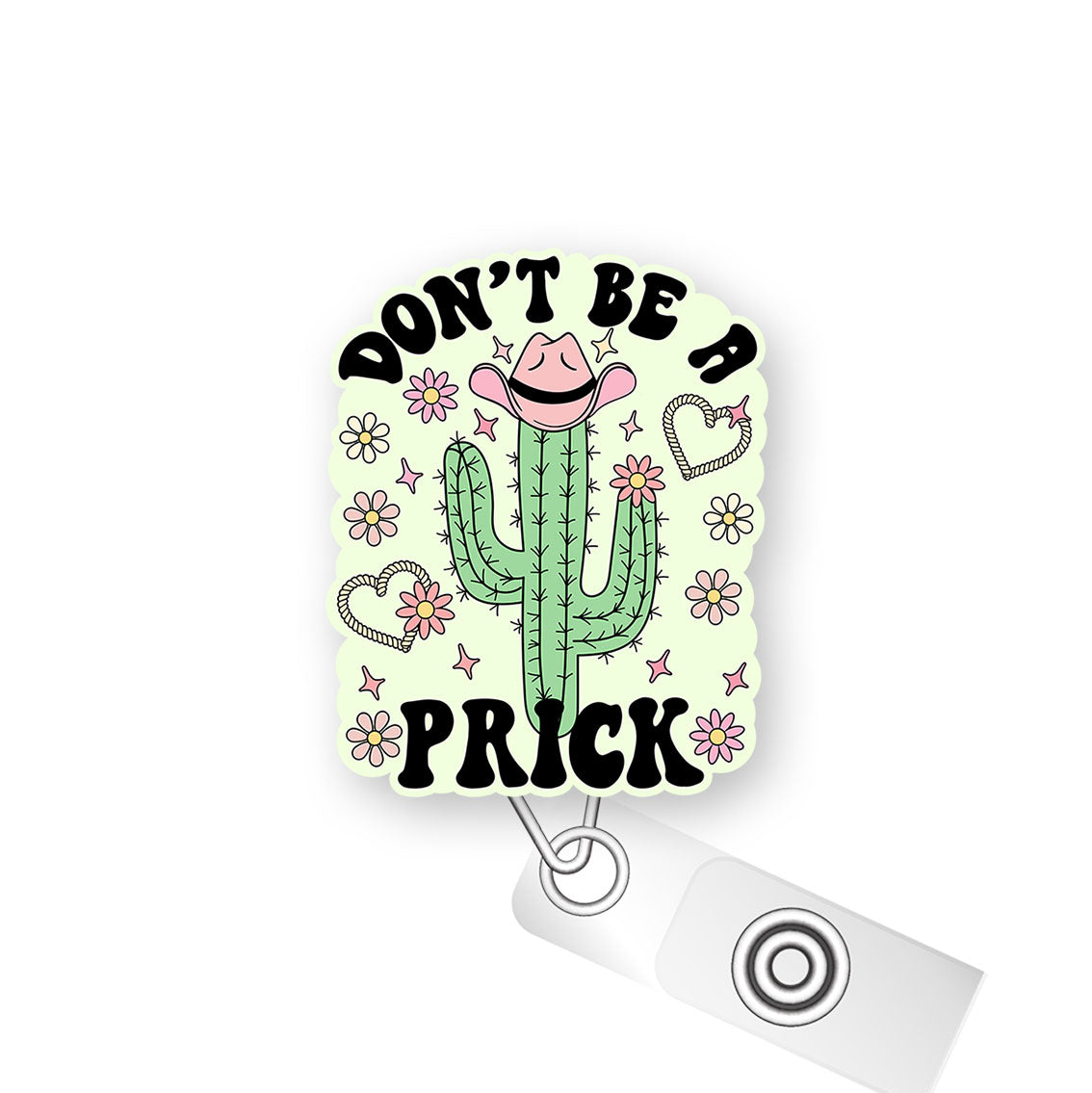 Don't Be a Prick Cactus Pop Topper Swapfinity Retractable ID Badge Reel - - Topperswap
