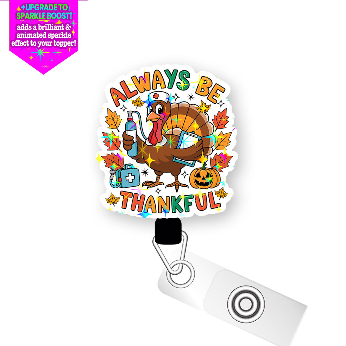 Always Be Thankful Nurse Pop Topper Swapfinity Retractable ID Badge Reel - - Topperswap