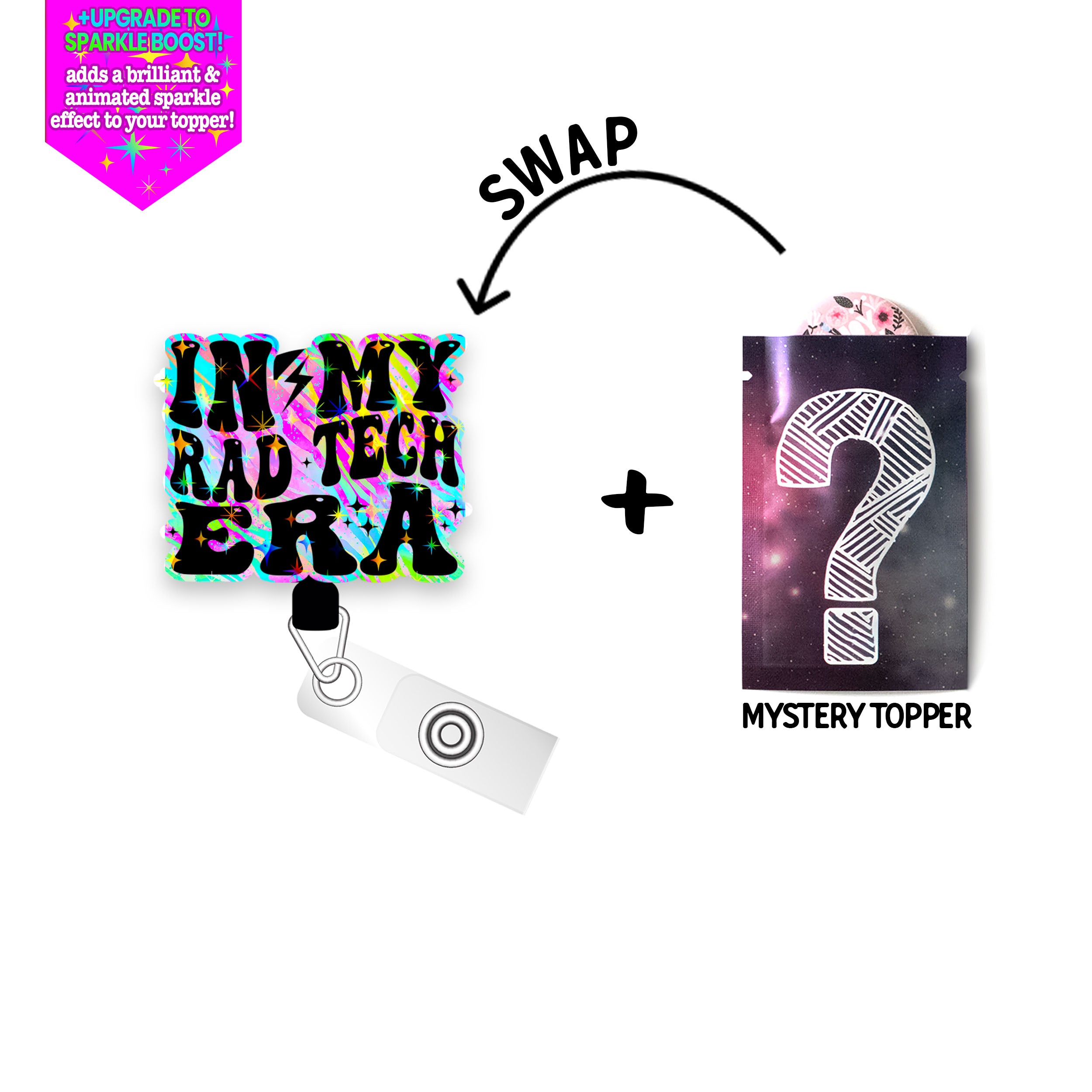 In My Rad Tech Era Pop Topper Swapfinity Retractable ID Badge Reel - - Topperswap