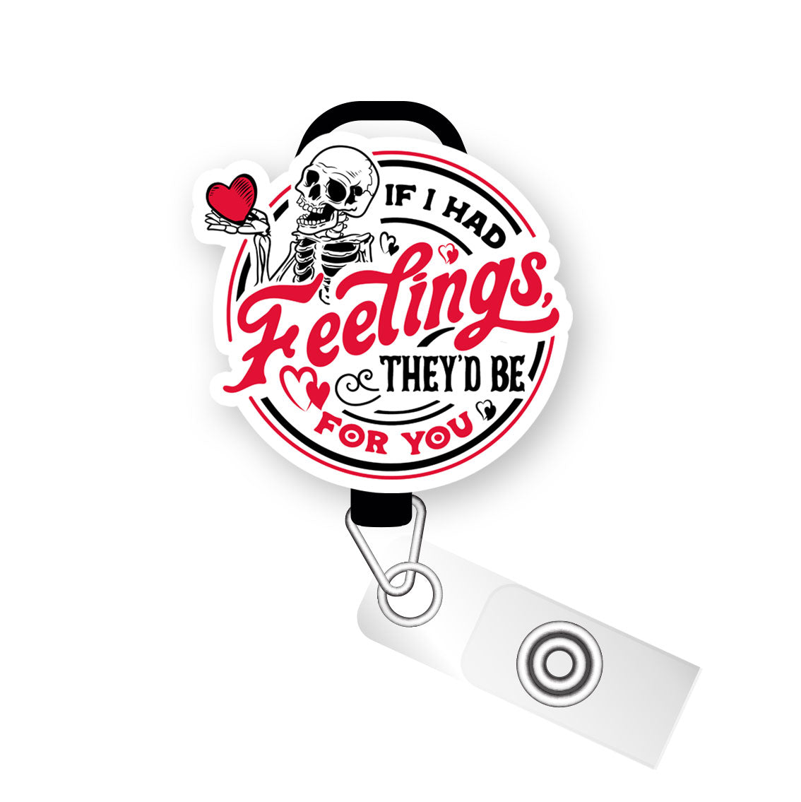 If I Had Feelings, They’d Be for You Pop Topper Swapfinity Retractable ID Badge Reel - Slide Clip / Flex - Matte - Topperswap