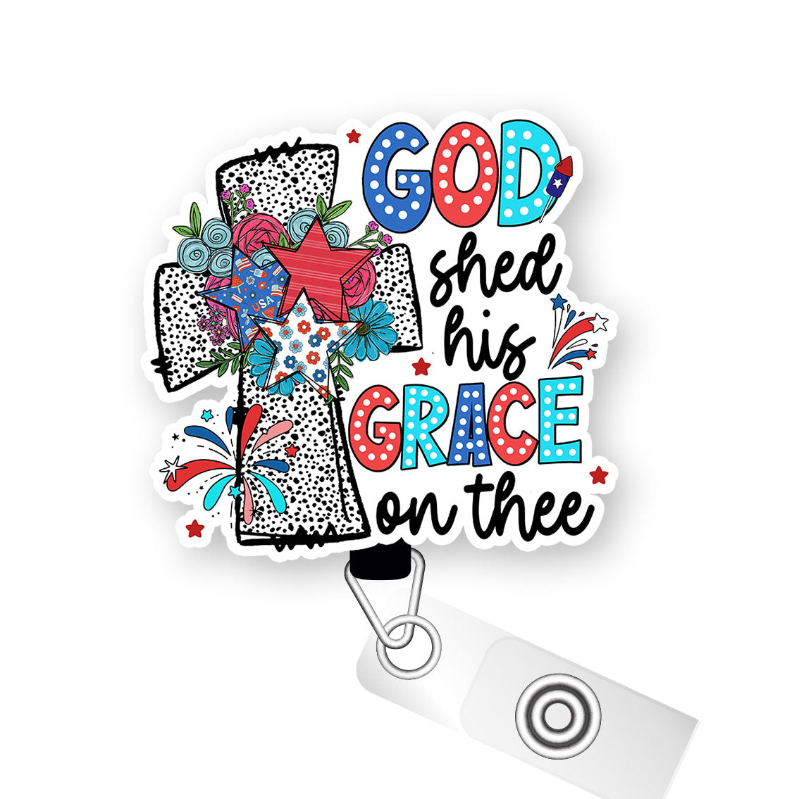 God Shed His Grace on Thee Pop Topper Swapfinity Retractable ID Badge Reel - - Topperswap
