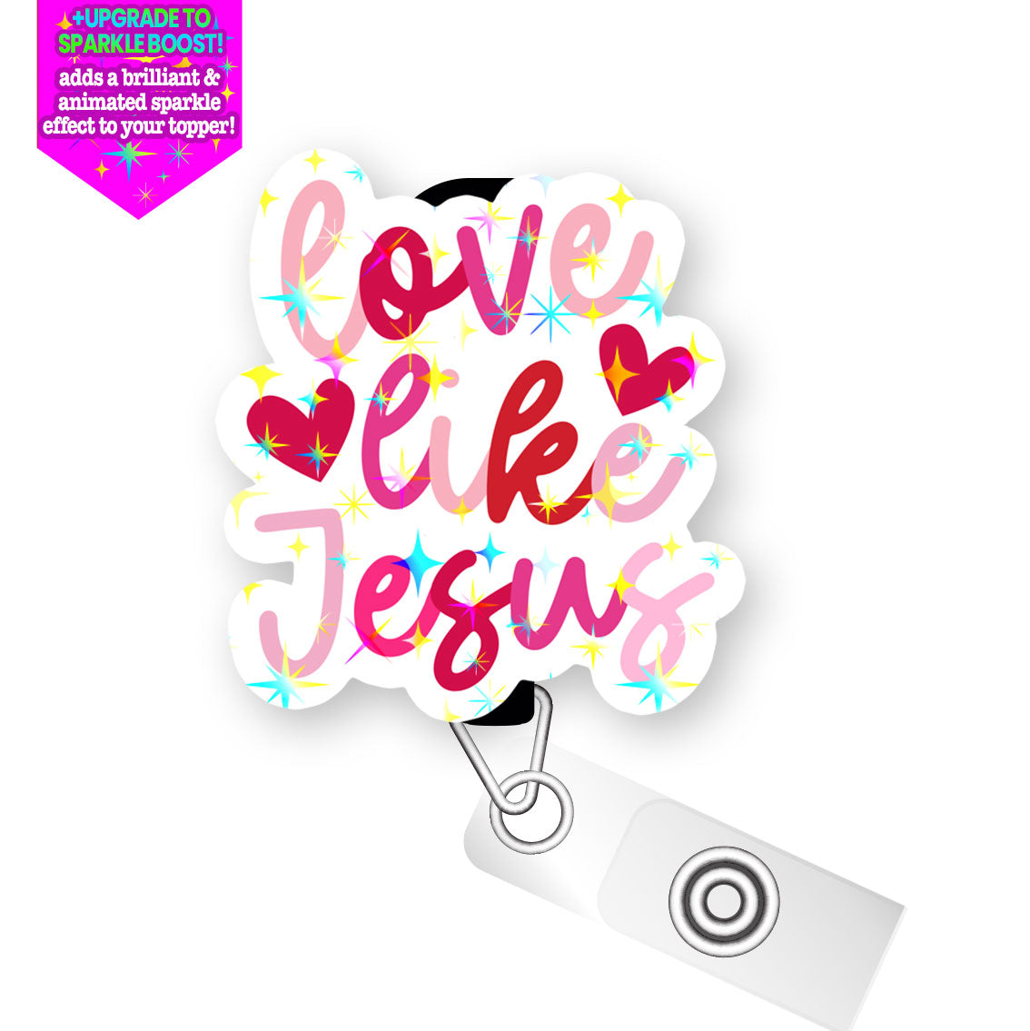 Love Like Jesus Pop Topper Swapfinity Retractable ID Badge Reel - Slide Clip / Flex - Make it Sparkle - Topperswap