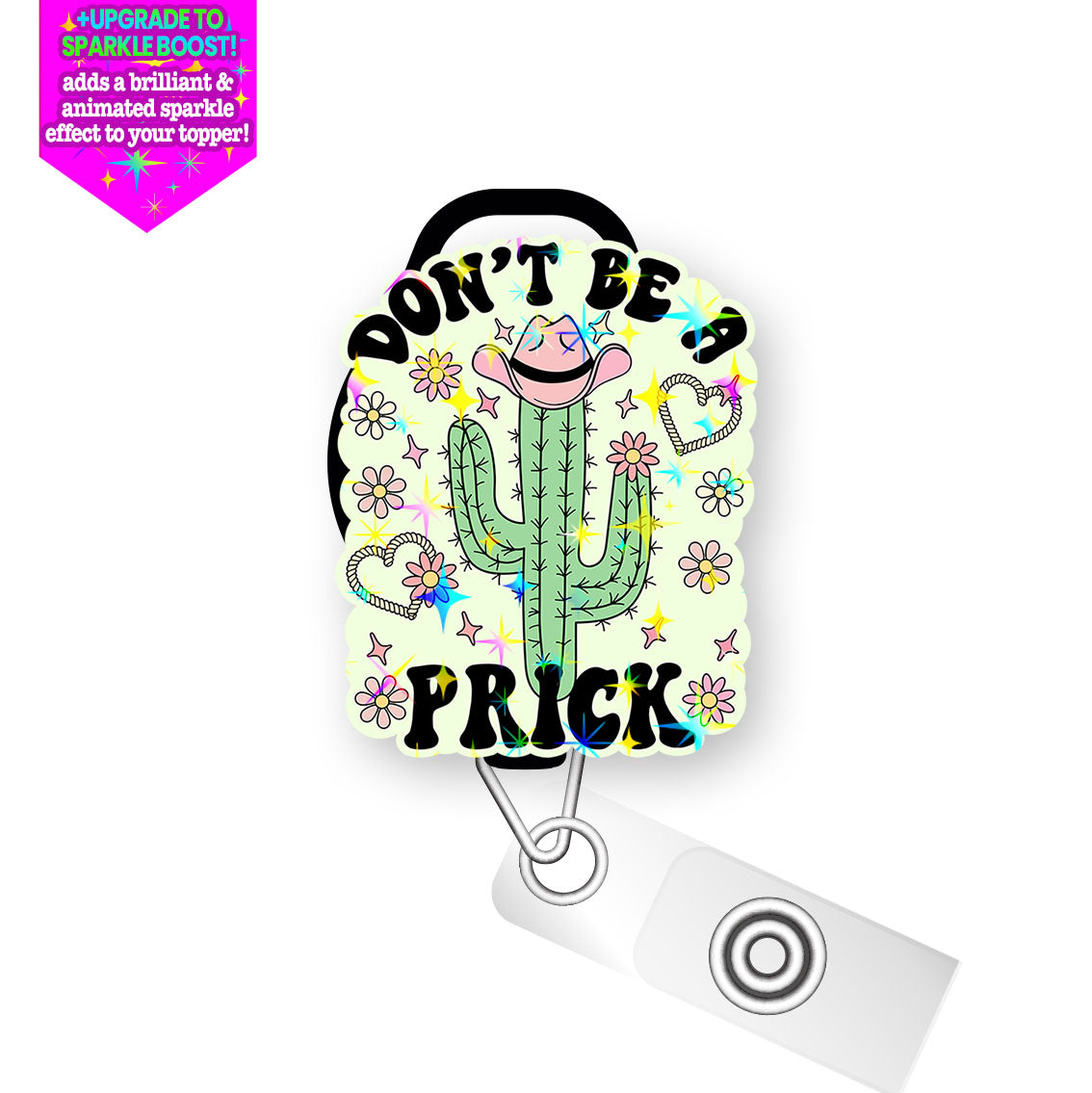 Don't Be a Prick Cactus Pop Topper Swapfinity Retractable ID Badge Reel - - Topperswap