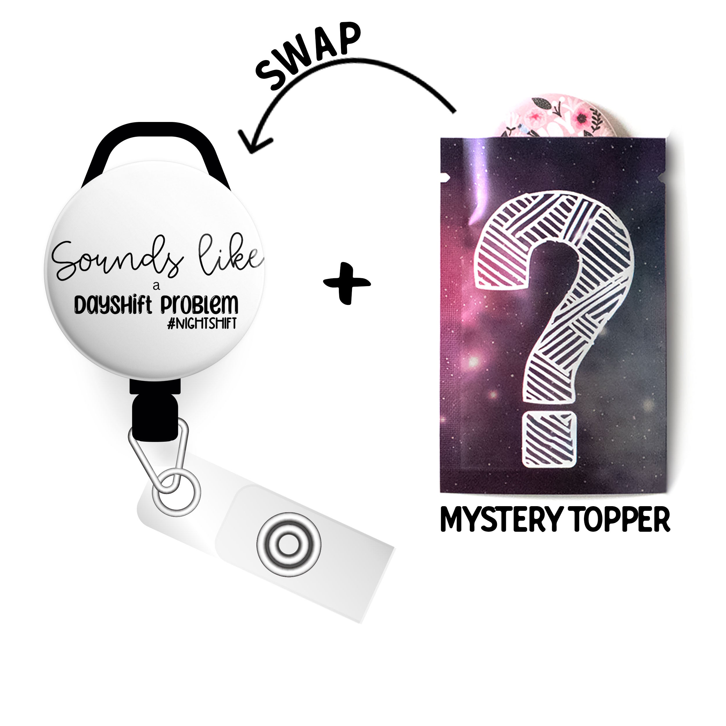 Dayshift Problem ID Badge Reel • Night Shift Badge Holder • Swapfinity - - Topperswap
